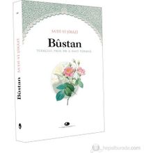 Bustan - Şirazlı Şeyh Sadi (Şirazî)