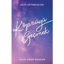 Butik Yayınları 2023 Astrolojisi - Köprüyü Geçmek