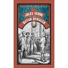 Bütün Öyküler - Olağanüstü Yolculuklar 20 - Jules Verne