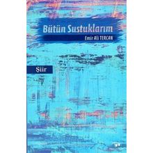 Bütün Sustuklarım - Emir Ali Tercan