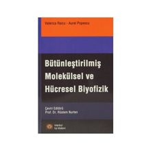 Bütünleştirilmiş Molekülsel ve Hücresel Biyofizik - Valerica Raicu Aurel Popescu