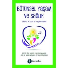 Bütünsel Yaşam ve Sağlık - Diane Bilodeau