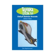 BUYAKA ÇOCUK EVI ENDİŞELİ BULUTLAR ARASINDA - DISNEY