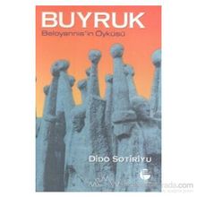 BUYRUK BELOYANNIS´IN ÖYKÜSÜ - DIDO SOTIRIYU