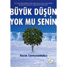 Büyük Düşün Yok mu Senin - Rasim Tanrıverdioğlu