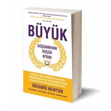 Büyük Düşünmenin Küçük Kitabı - Richard Newton