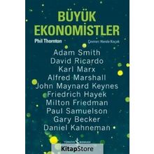 Büyük Ekonomistler / Phil Thornton / İş Bankası Yayınları
