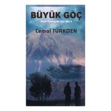 Büyük Göç - Cemal Türkden