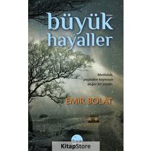 Büyük Hayaller - Emir Bolat