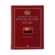 Büyük Hutbe Kitabı - Ömer Öztop