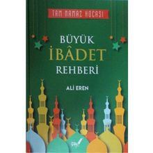 Büyük İbadet Rehberi - Ali Eren