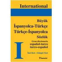 BÜYÜK İSPANYOLCA - TÜRKÇE, TÜRKÇE - İSPANYOLCA SÖZLÜK - İNCİ KUT, GÜNGÖR KUT