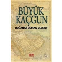 Büyük Kaçgun - Doğanay Osman Ulusoy