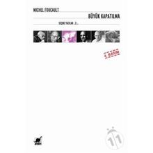 BÜYÜK KAPATILMA III - MICHEL FOUCAULT