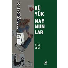 BÜYÜK MAYMUNLAR - WILL SELF