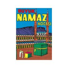 Büyük Namaz Hocası - Hafız Selim Mekkeli
