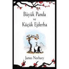 Büyük Panda ve Küçük Ejderha (Ciltli) - Epsilon Yayınları