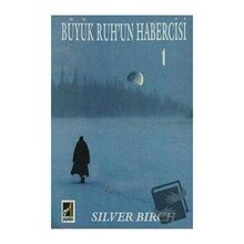 Büyük Ruhun Habercisi-1 Silver Birch