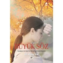 Büyük Söz - İnci Ayturay Tüter