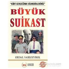 Büyük Suikast - Erdal Sarızeybek