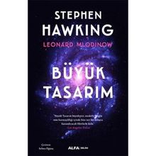 Büyük Tasarım - Renkli Resimli - Stephen Hawking - Alfa Yayıncılık