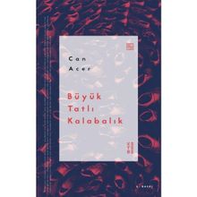 Büyük Tatlı Kalabalık Ketebe Yayınları