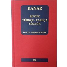 Büyük Türkçe-Farsça Sözlük - Mehmet Kanar