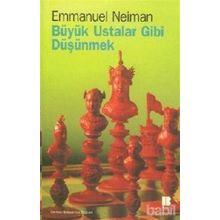 Büyük Ustalar Gibi Düşünmek - Emmanuel Neiman