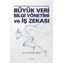Büyük Veri Bilgi Yönetimi ve İş Zekası - Muhteşem Baran