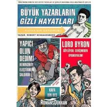 Büyük Yazarların Gizli Hayatları - Robert Schnakenberg