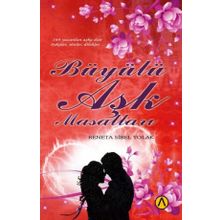 Büyülü Aşk Masalları - Reneta Sibel Yolak
