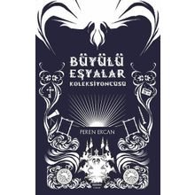Büyülü Eşyalar Koleksiyoncusu - Peren Ercan