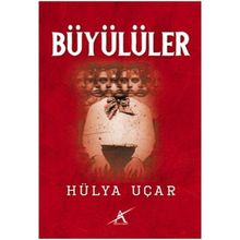 Büyülüler - Hülya Uçar