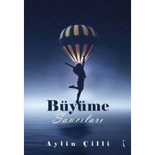 Büyüme Sancıları - Aylin Çilli