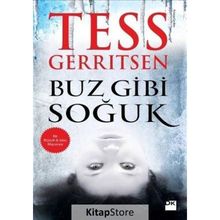 Buz Gibi Soğuk - Tess Gerritsen
