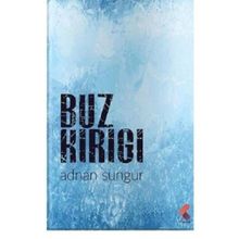 Buz Kırığı - Adnan Sungur