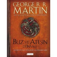 Buz ve Ateşin Dünyası - George Martin Linda Antonsson Elio M. Garcia Jr