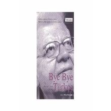 Bye Bye Türkçe - Oktay Sinanoğlu