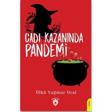Cadı Kazanında Pandemi - Ülkü Yağmur Ural