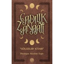 Cadılık Zanaatı - Dırahşan Akınözü Ergin