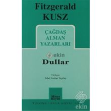 Çağdaş Alman Yazarları - Dullar - Fitzgerald Kusz