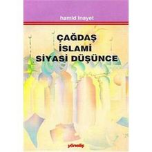 Çağdaş İslami Siyasi Düşünce - Hamit İnayet