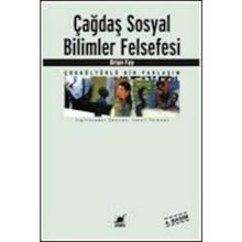 ÇAĞDAŞ SOSYAL BILIMLER FELSEFESI - BRIAN FAY
