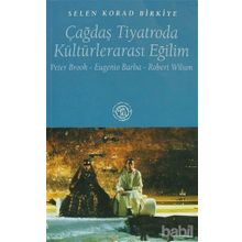 ÇAĞDAŞ TIYATRODA KÜLTÜRLERARASI EĞİLİM - SELEN KORAD BIRKIYE