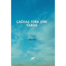 Çağdaş Türk Şiiri Tarihi - Hatem Türk