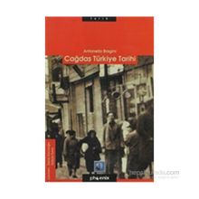 ÇAĞDAŞ TÜRKİYE TARIHI - ANTONELLO BIAGINI