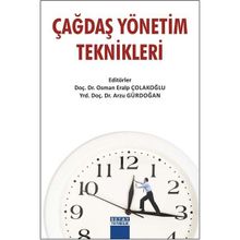 Çağdaş Yönetim Teknikleri - Osman Eralp Çolakoğlu Arzu Gürdoğan