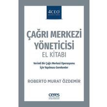 Çağrı Merkezi Yöneticisi El Kitabı - Roberto Murat Özdemir