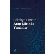 Cahiliye Dönemi Arap Şiirinde Yeminler Fecr Yayınları