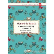 Çakalların Başı Ferragus - Honore De Balzac